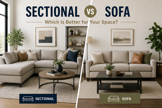 Compare the difference between the benefits of a Sofa and Sectional 